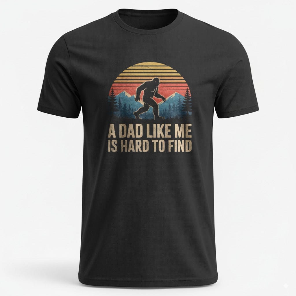 OutfitPeak Black / XS A Dad Like Me Is Hard To Find Tee