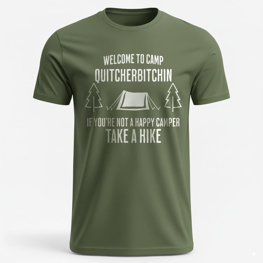 OutfitPeak S / Military Green Welcome To Camp Quitcherbitchin Tee