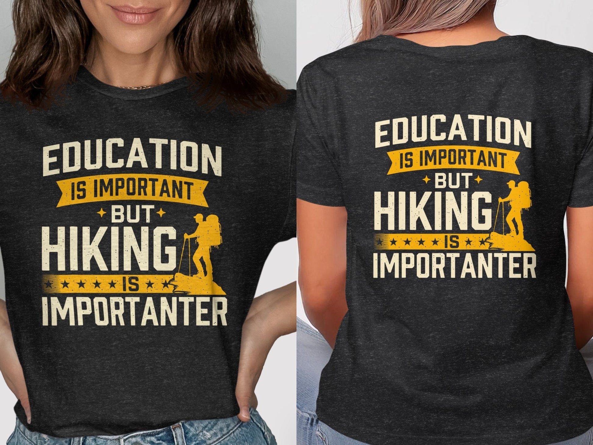 Education is Important But Hiking is Importanter product type