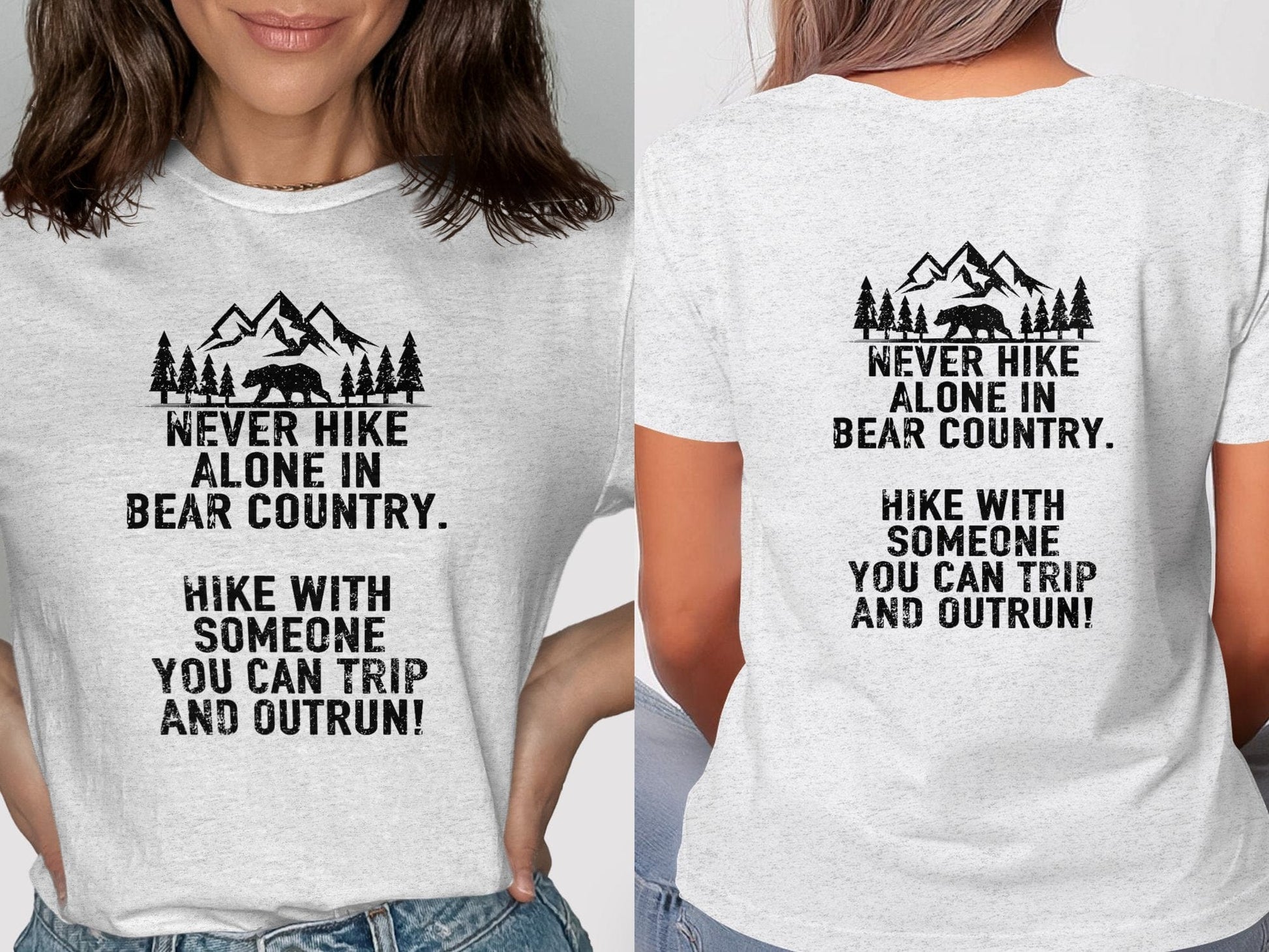 Never Hike Alone In Bear Country Shirt Product