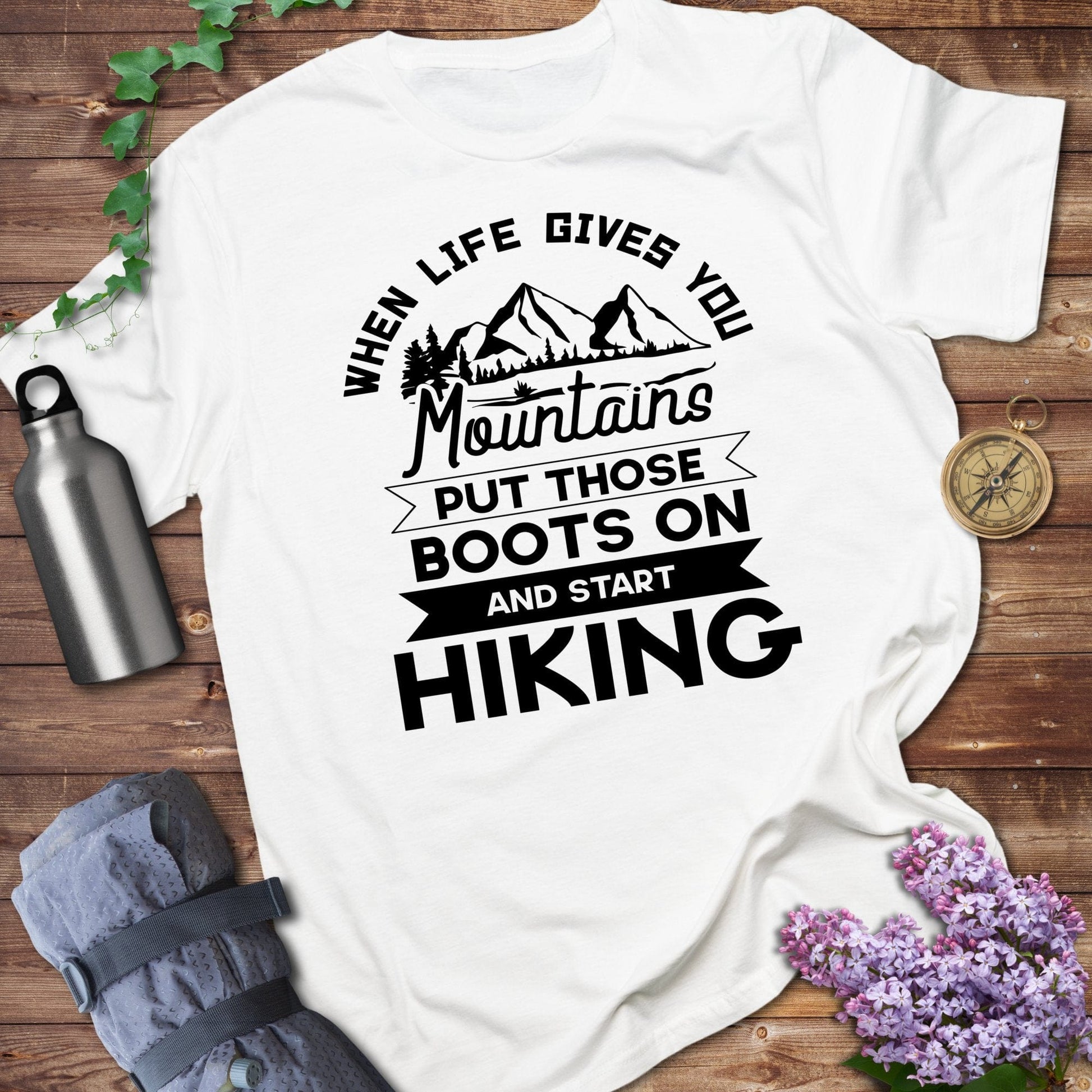 When Life Gives You Mountains Start Hiking T-shirt product