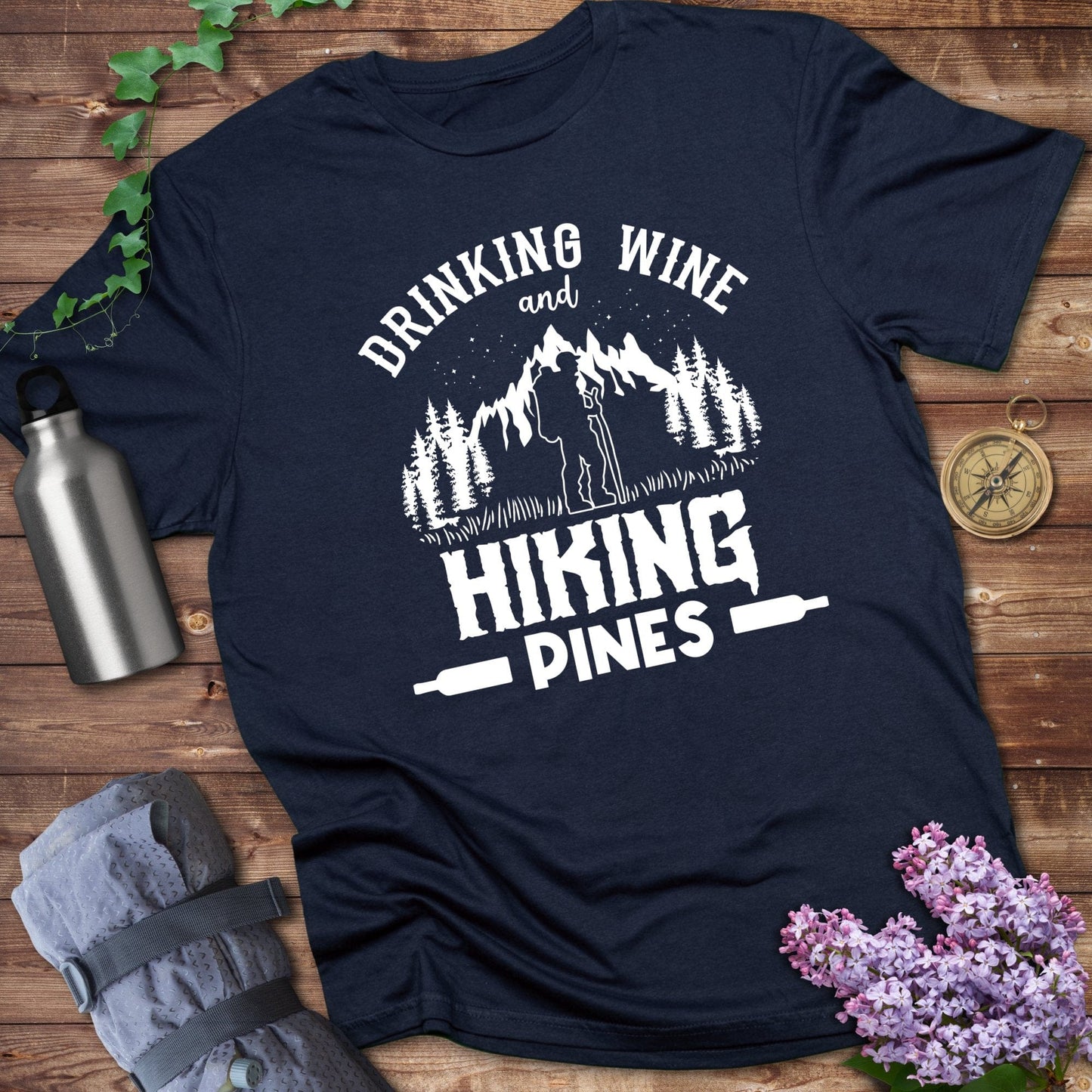 Drinking Wine and Hiking Pines Graphic T-shirt product type
