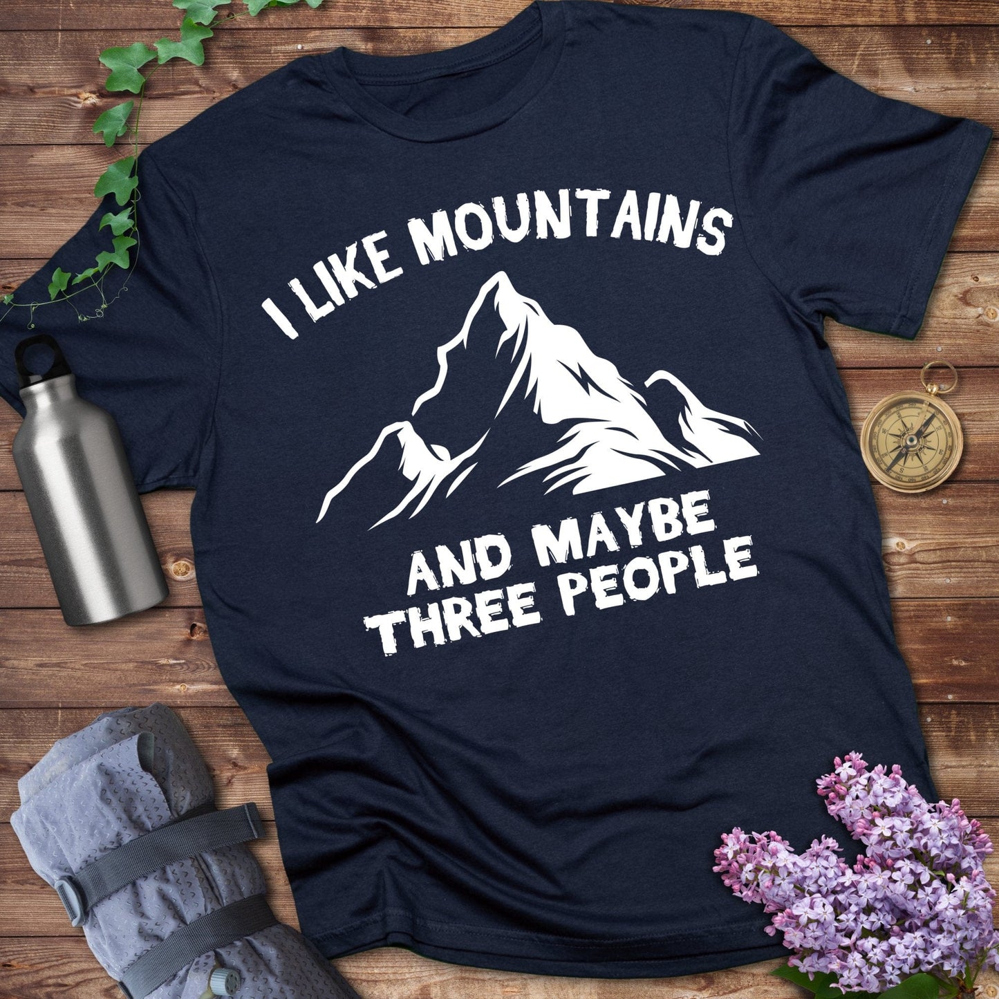 I Like Mountains And Maybe Three People Shirt product