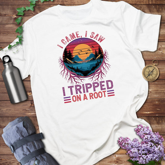 I Came I Saw I Tripped on a Root T Shirt Product