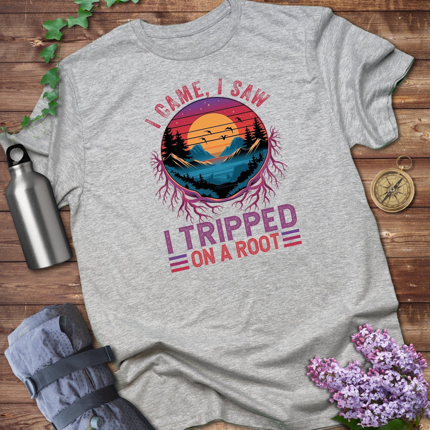 I Came I Saw I Tripped On A Root T-shirt product