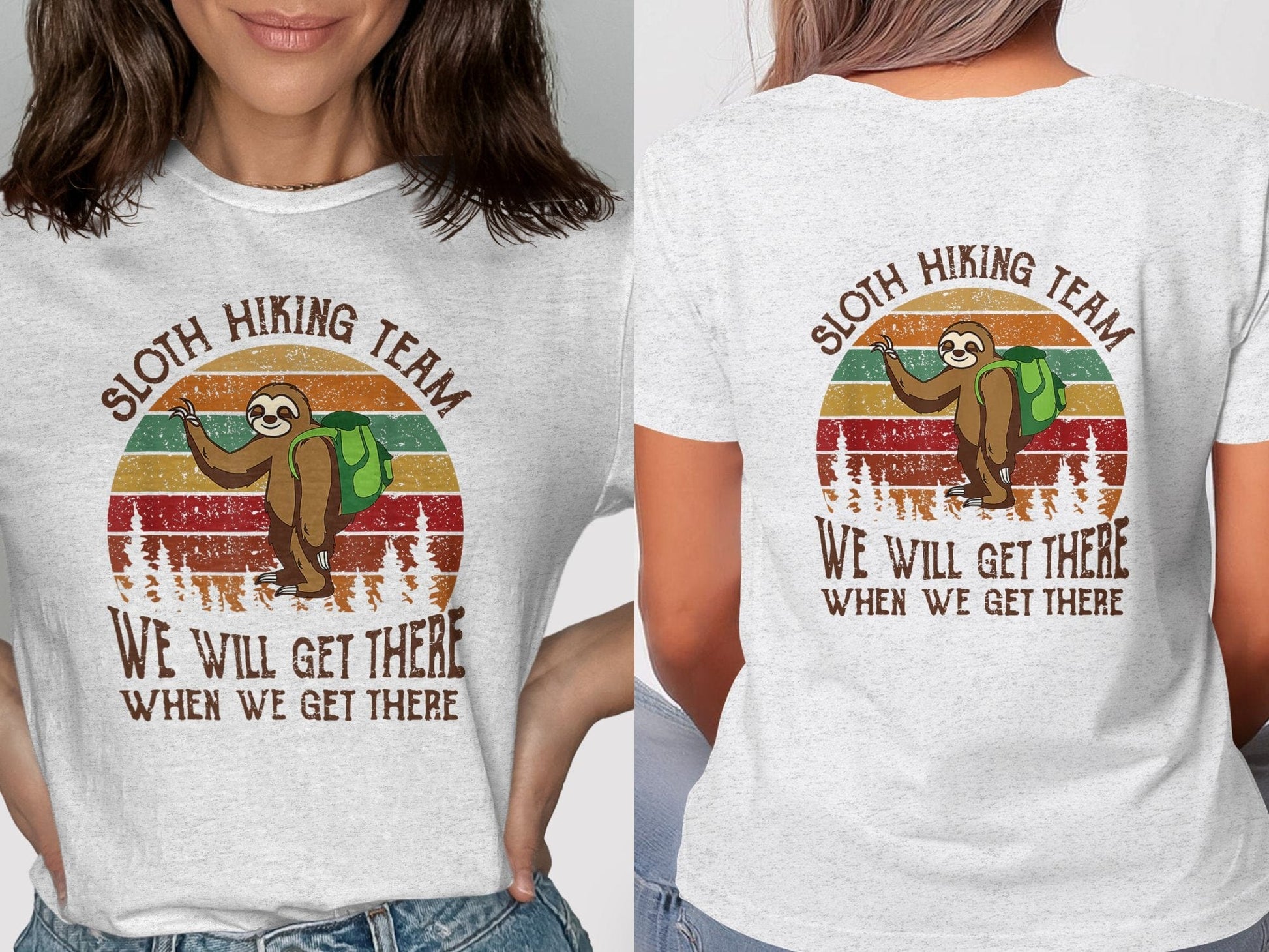 Sloth Hiking Team We Will Get There T-shirt product