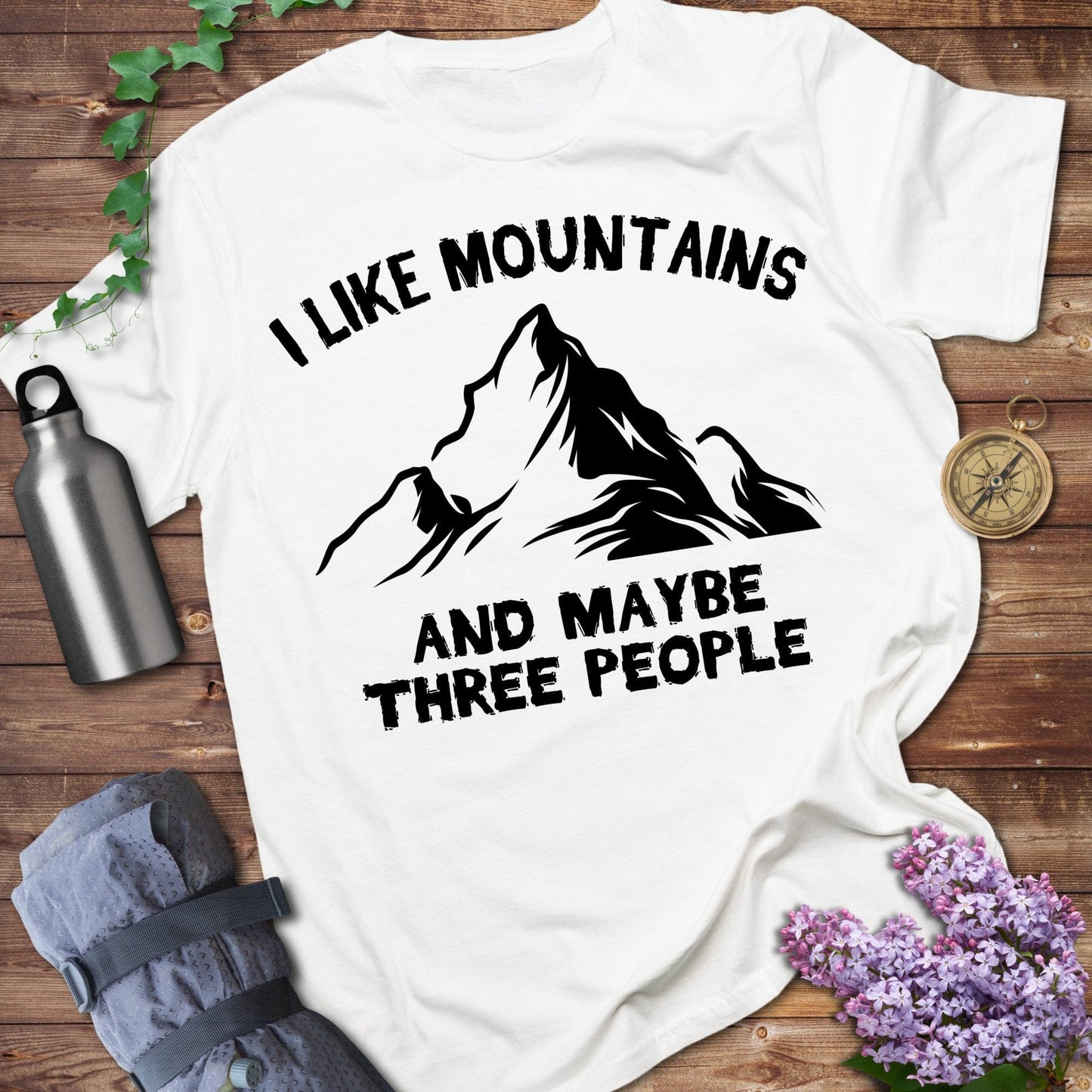 I Like Mountains and Maybe Three People Shirt product type