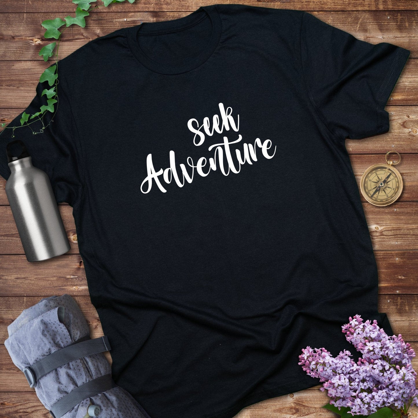 Seek adventure
