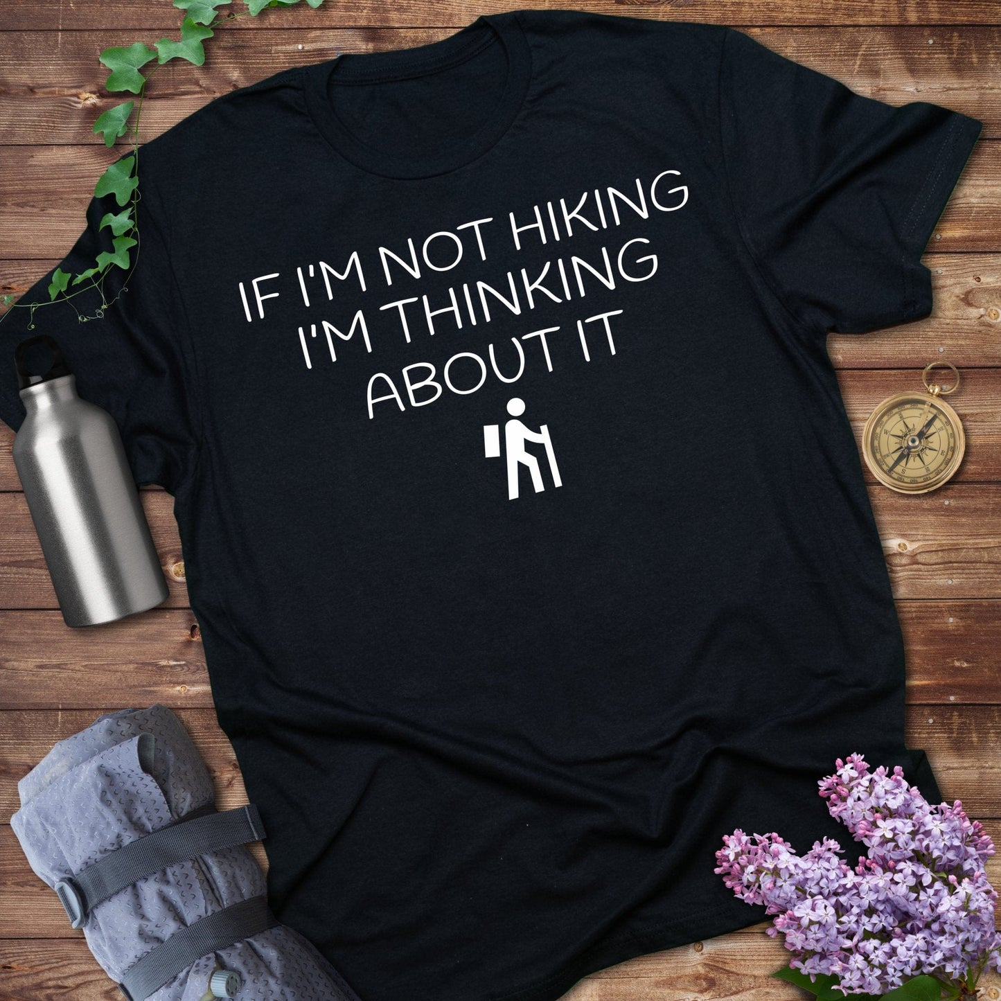 Thinking About Hiking T-shirt