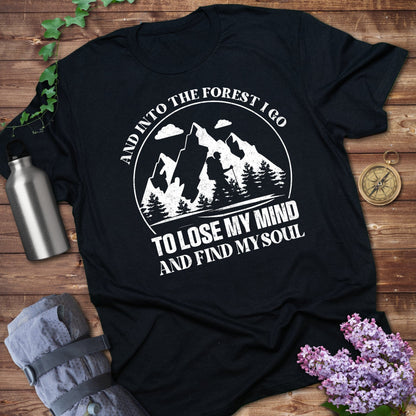 Into The Forest I Go Tee
