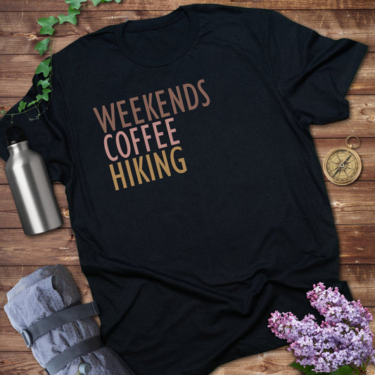 Weekends Coffee And Hiking Tee