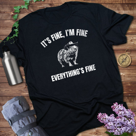 It's Fine, I'm Fine, Everything Is Fine Tee