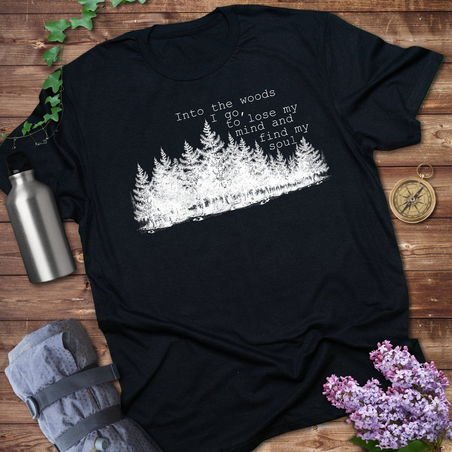 Into The Woods I Go Tee