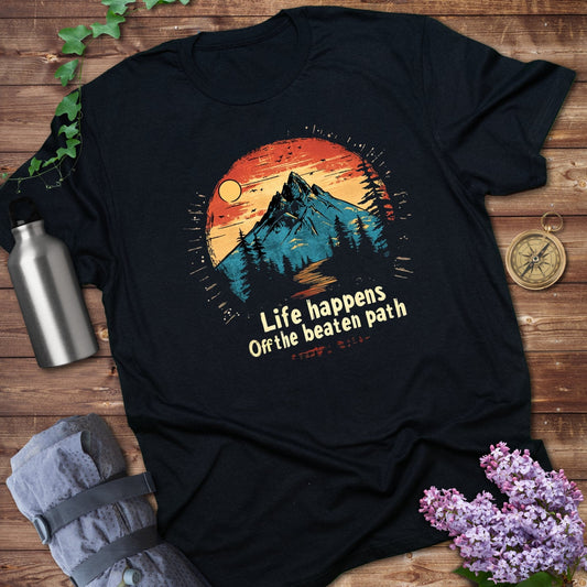 Life Happens Off The Beaten Path Tee