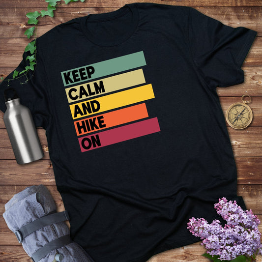 Keep Calm And Hike On Tee
