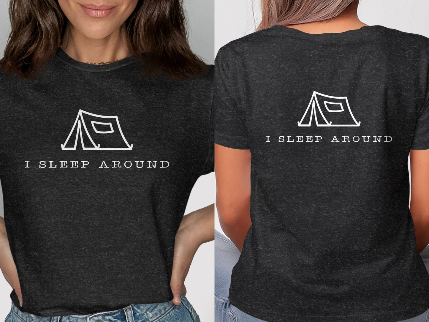I Sleep Around T-shirt