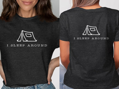 I Sleep Around T-shirt