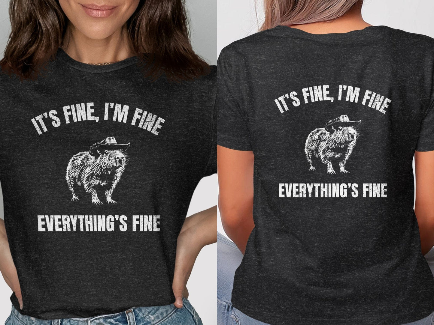 It's Fine, I'm Fine, Everything Is Fine Tee