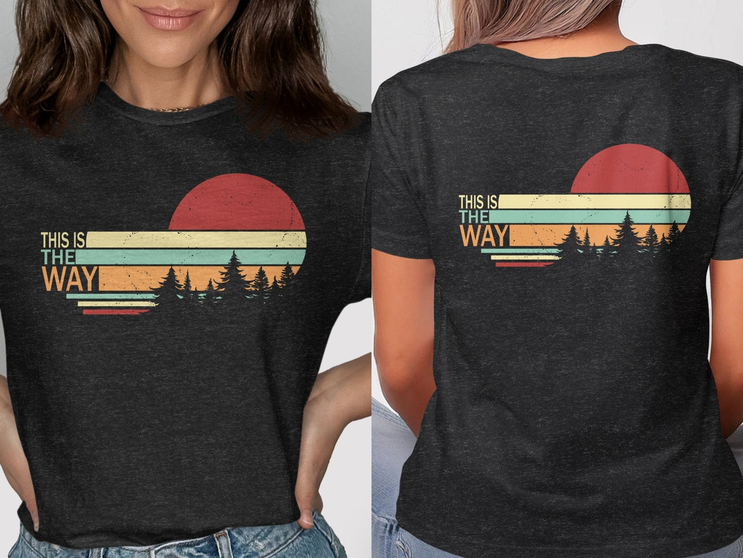 This is the way T-shirt