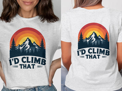 I'd Climb That Tee
