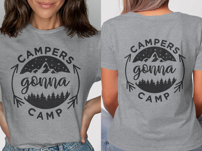 Campers Gonna Camp Tee