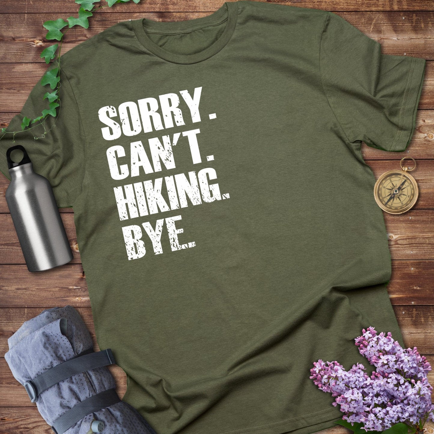 Sorry, Can't, Hiking, Bye