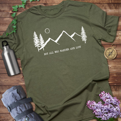 Not All Who Wander Are Lost Tee