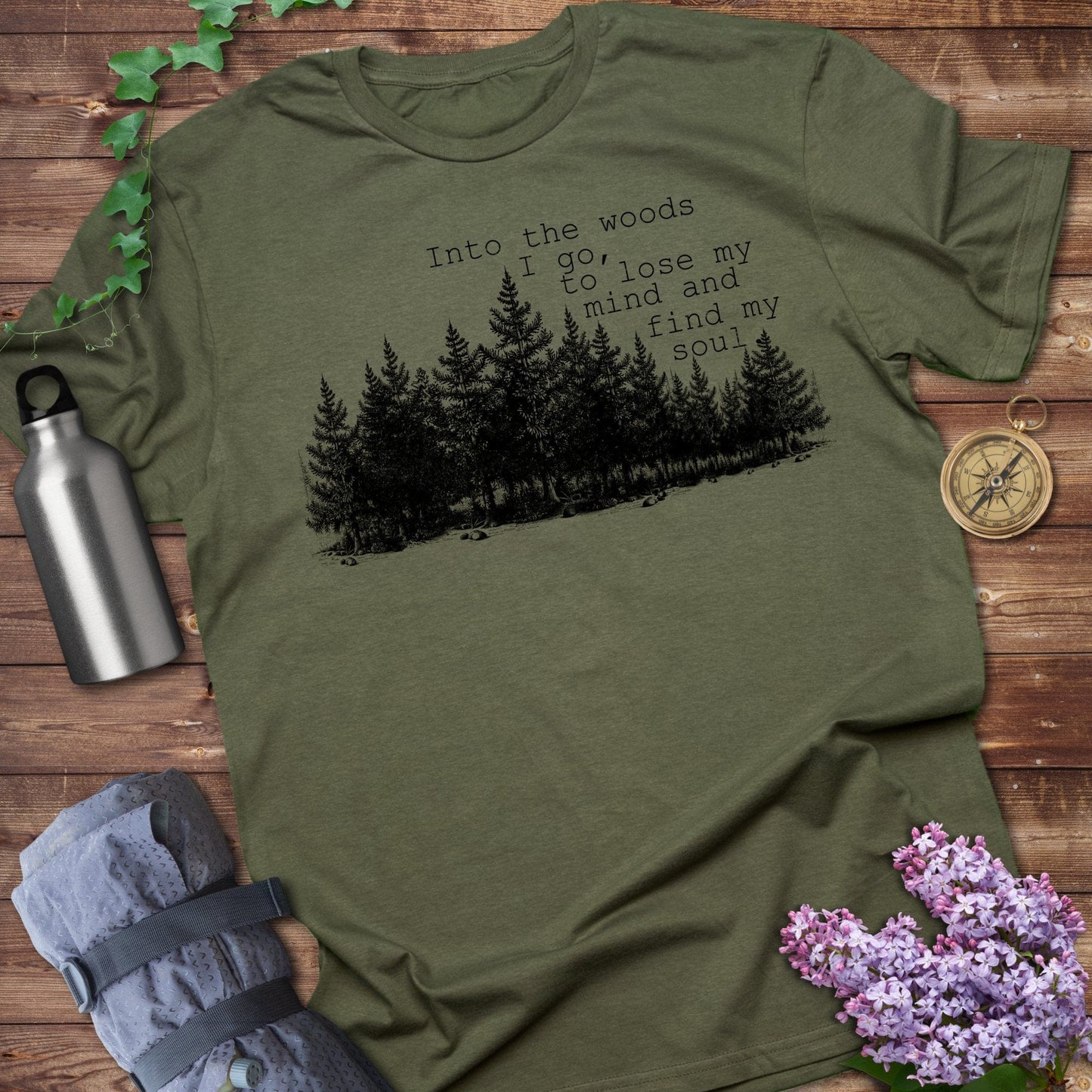 Into The Woods I Go Tee