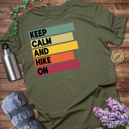 Keep Calm And Hike On Tee