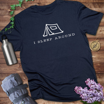 I Sleep Around T-shirt