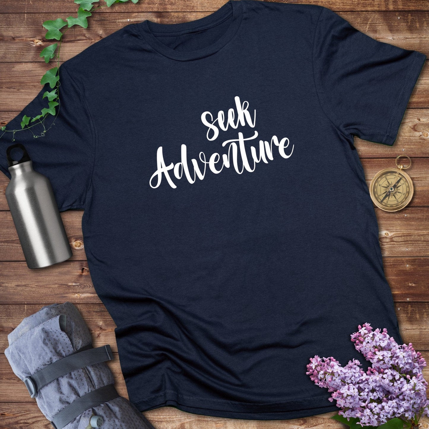 Seek adventure