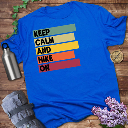 Keep Calm And Hike On Tee
