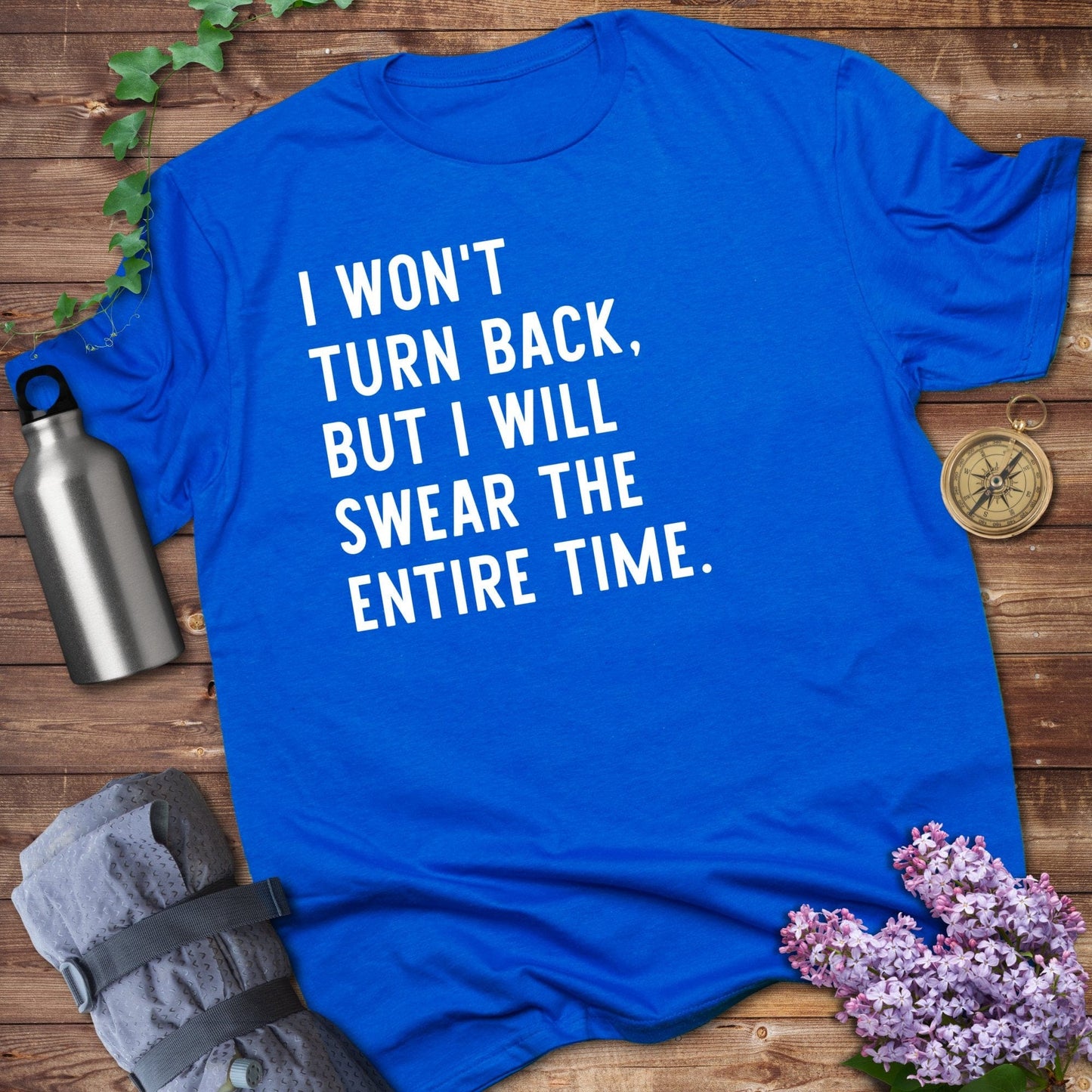 I Won't Turn Back Tee