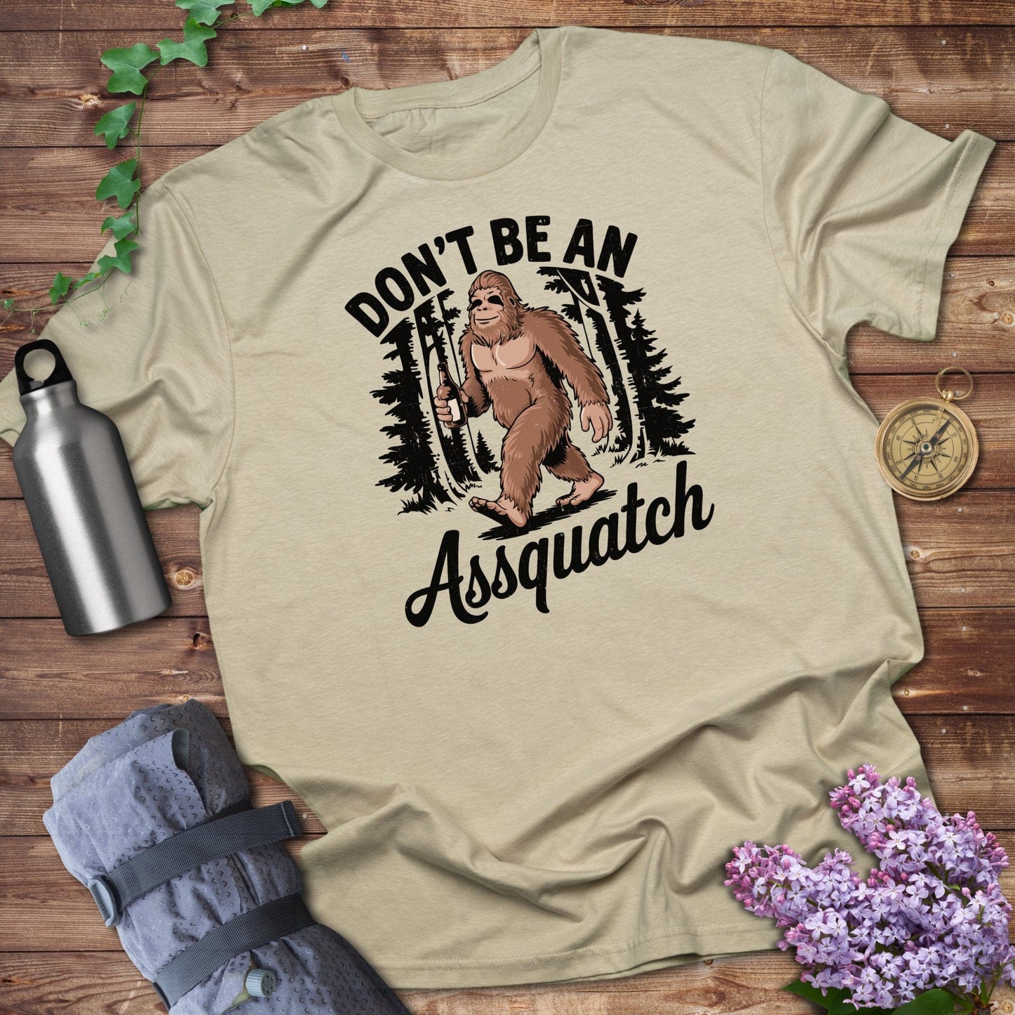 Don't Be An Assquatch Tee