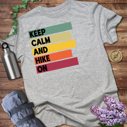 Keep Calm And Hike On Tee