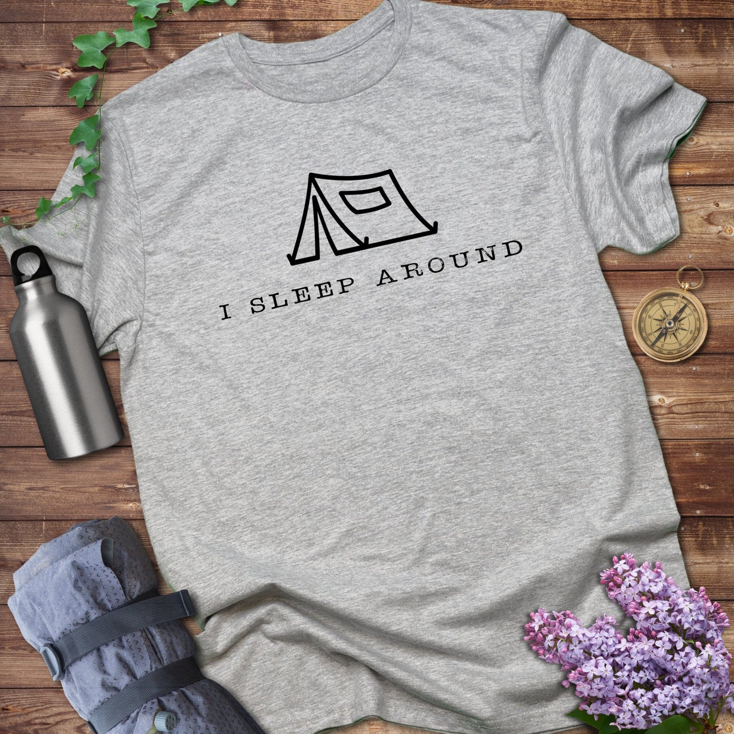 I Sleep Around T-shirt