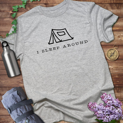 I Sleep Around T-shirt