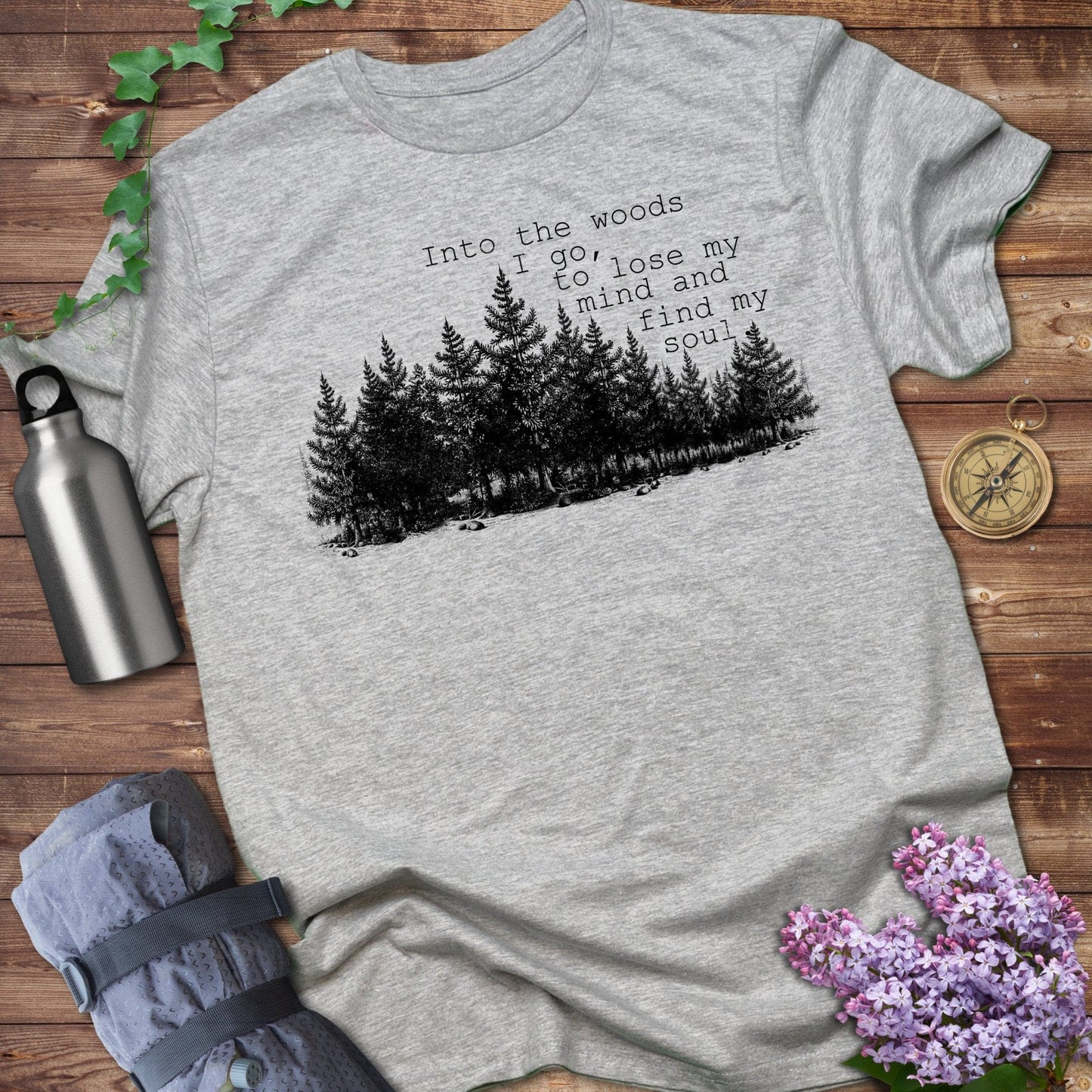 Into The Woods I Go Tee