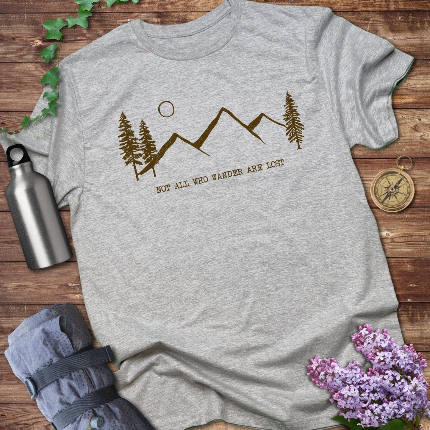 Not All Who Wander Are Lost Tee