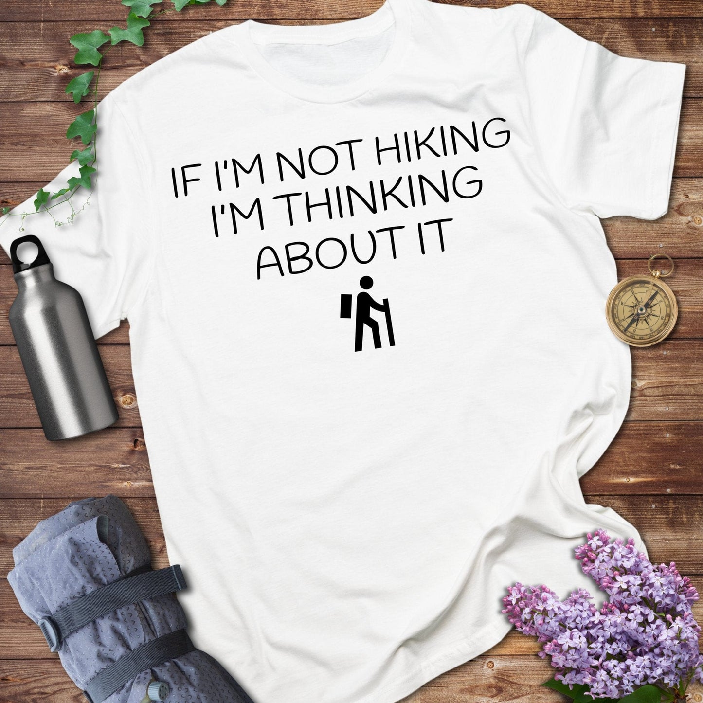 Thinking About Hiking T-shirt