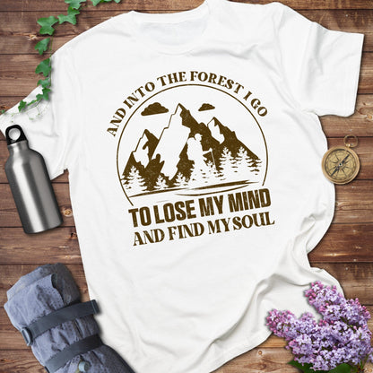 Into The Forest I Go Tee