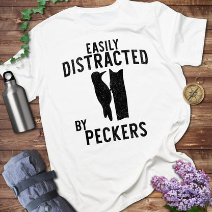 Easily Distracted by Peckers T-Shirts