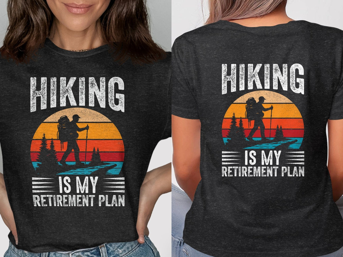 Hiking Is My Retirement Plan Graphic T-Shirt product type
