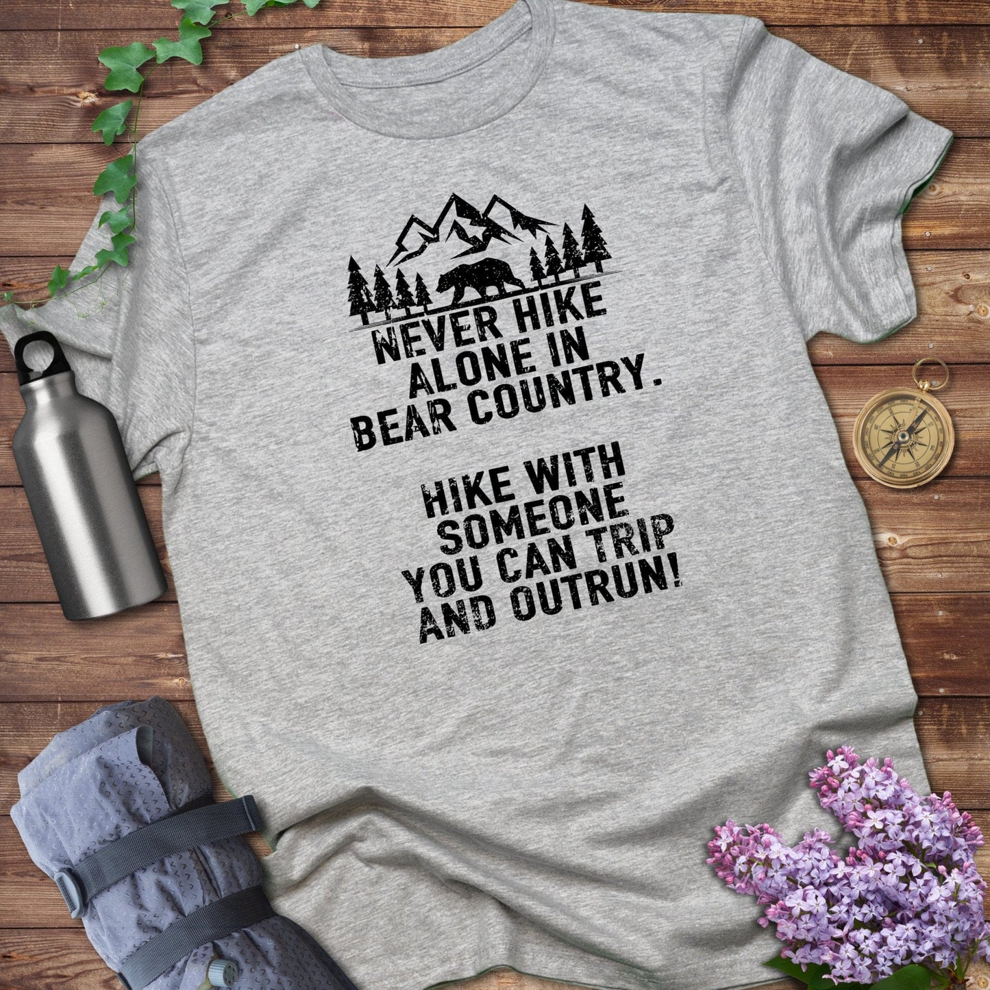Never Hike Alone In Bear Country Hiking Shirt Product