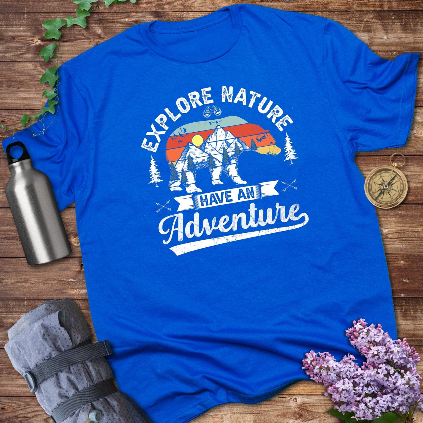 Explore Nature Have An Adventure T-shirt product
