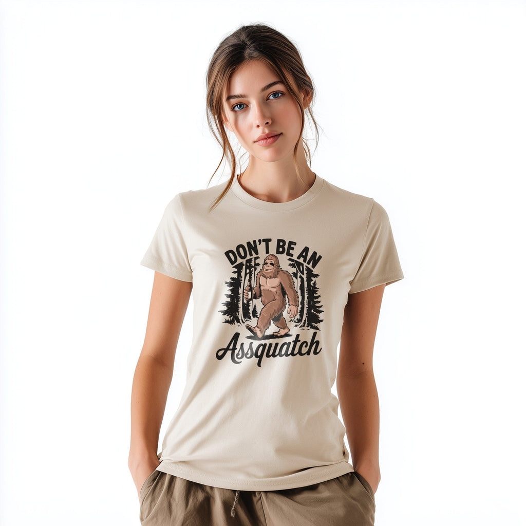 OutfitPeak Don't Be An Assquatch Tee
