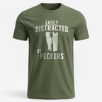 OutfitPeak S / Military Green Easily Distracted by Peckers T-Shirts