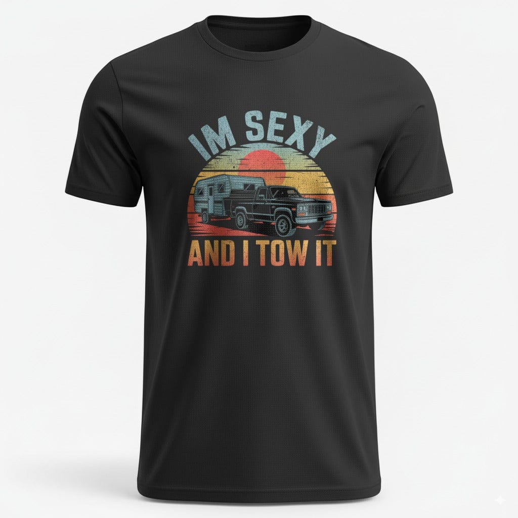 OutfitPeak Black / XS I'm Sexy And I Tow It Tee